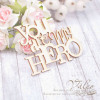 Чіпборд Valeo you are my hero 68*50мм V1886